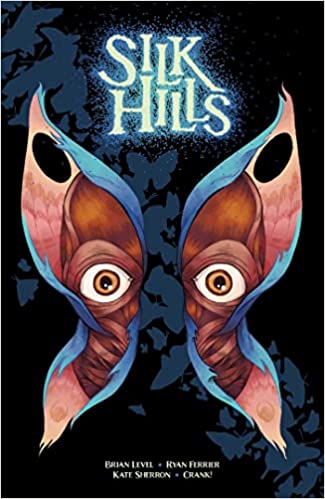 Silk Hills by Brian Level, Ryan Ferrier & Kate Sherron | NetGalley Book Review
