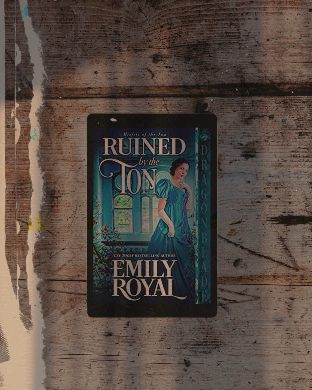 Book Review: Ruined by the Ton by Emily Royal